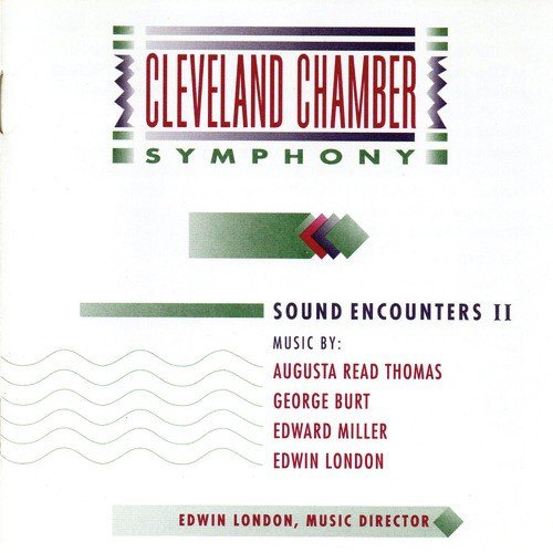 Sound Encounters II: Works by Thomas, Burt, Miller and London