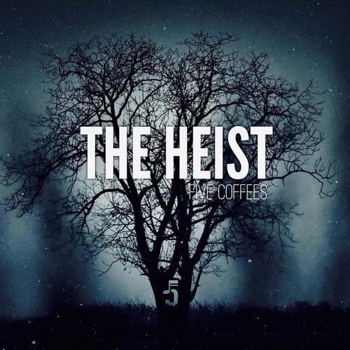 The Heist