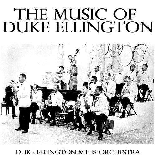 The Music Of Duke Ellington