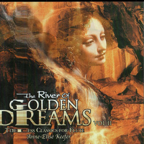 The River Of Golden Dreams Vol. 2
