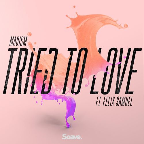 Tried To Love