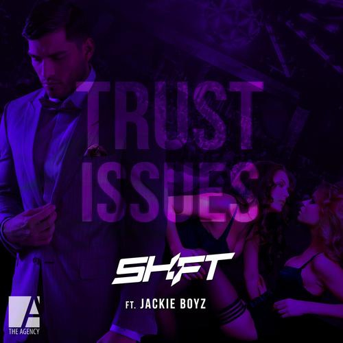Trust Issues (feat. Jackie Boyz)