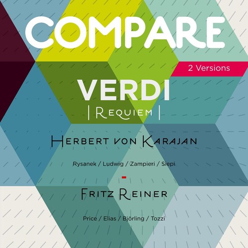 Verdi: Requiem, Von Karajan vs. Fritz Reiner (Compare 2 Versions)
