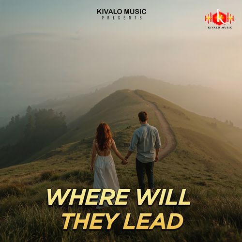 Where Will They Lead