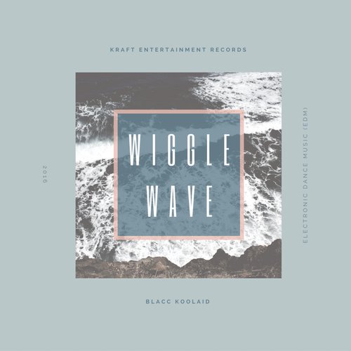 Wiggle Wave