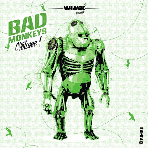 Wiwek Presents Bad Monkeys - EP