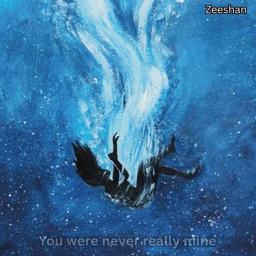 You were never really mine