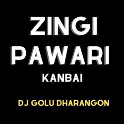 Zingi Pawari Kanbai-JAAeY0QFUVY