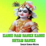 kabhi ram banke kabhi shyam banke