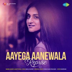 Aayega Aanewala - Reprise-PRskSz1feWs