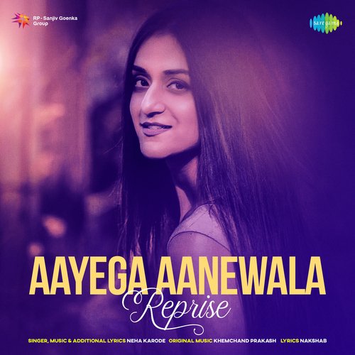 Aayega Aanewala - Reprise
