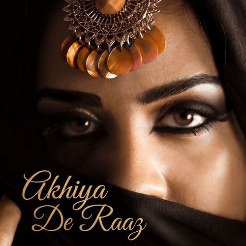 Akhiya De Raaz
