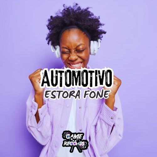 Automotivo Estora Fone_poster_image