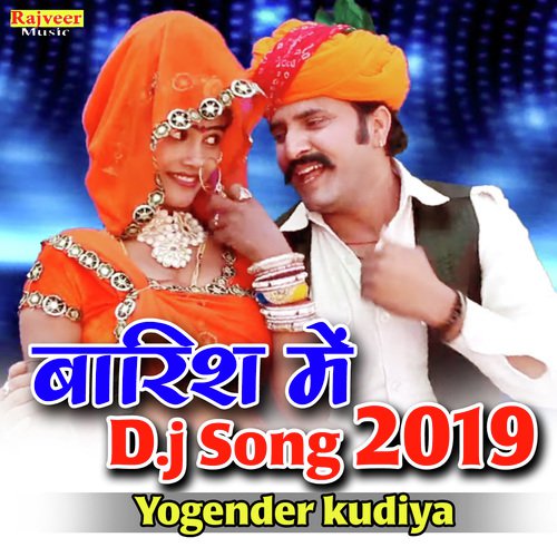 Barish Me DJ Song 2019 (Rajasthani Geet)_poster_image