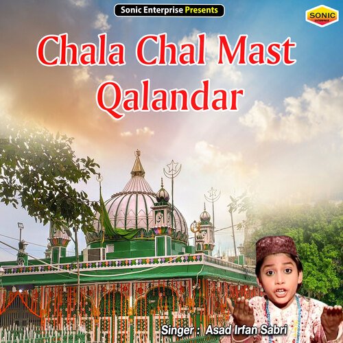 Chala Chal Mast Qalandar (Islamic)