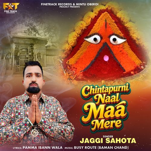 Chintapurni Naal Maa Mere