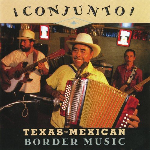 Conjunto! Texas-Mexican Border Music, Vol. 1_poster_image