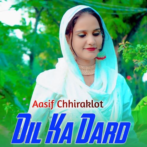 Dil Ka Dard