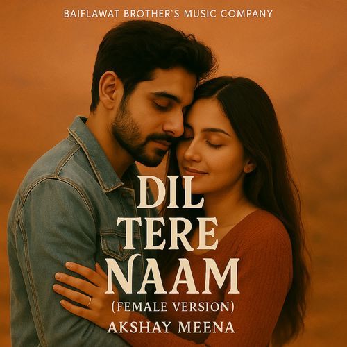 Dil Tere Naam (Female version)