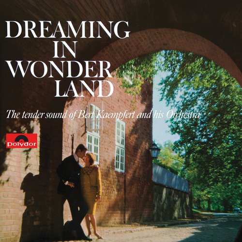 Dreaming In Wonderland (Remastered)