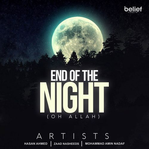 End of the Night (Oh Allah)
