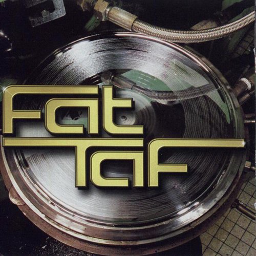 FAT TAF