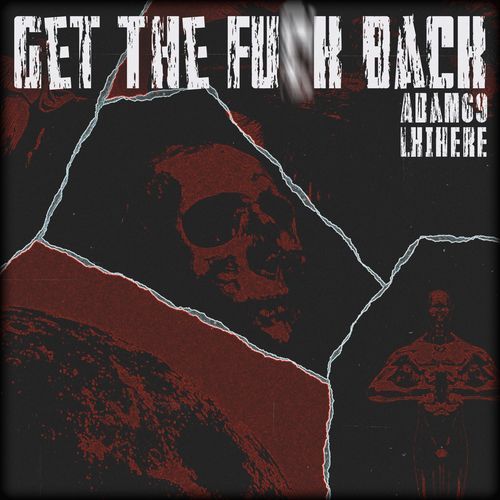 Get the Fuxk Back