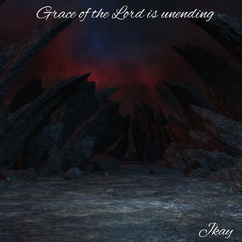 Grace of the Lord Is Unending
