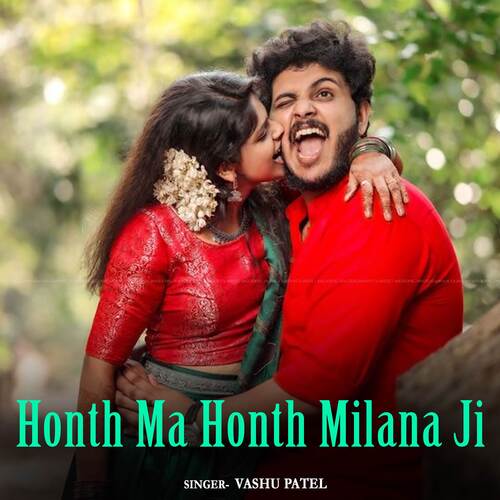 Honth Ma Honth Milana Ji