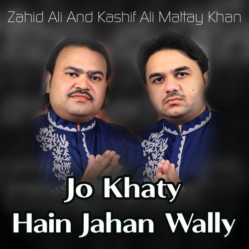 Jo Khaty Hain Jahan Wally_poster_image