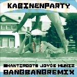 Kabinenparty [Gangbang Remix] (feat. Joyce Muniz)
