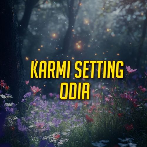Karmi Setting Odia