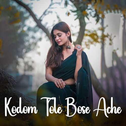 Kodom Tole Bose Ache