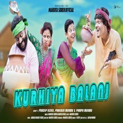 Kurhiya Balanj-EkU5WDJieWY