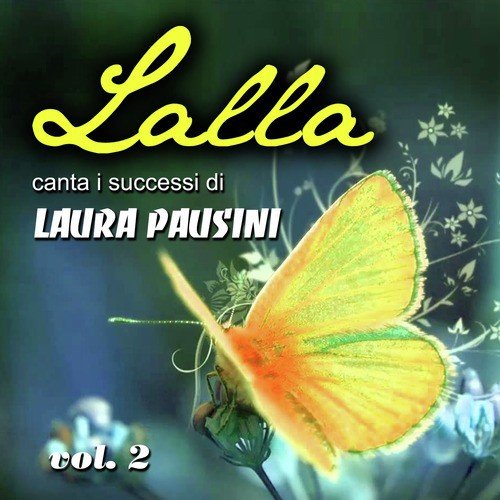 Lalla canta i successi di Laura Pausini