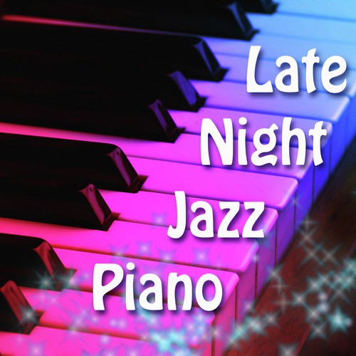 Late Night Jazz Piano