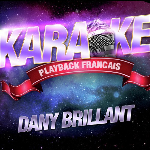 Redonne-Moi Ma Chance — Karaoké Avec Chant Témoin — Rendu Célèbre Par Dany Brillant cover art
