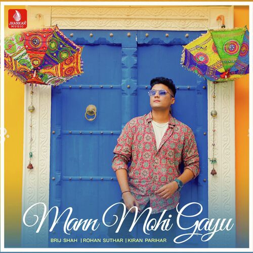 Mann Mohi Gayu