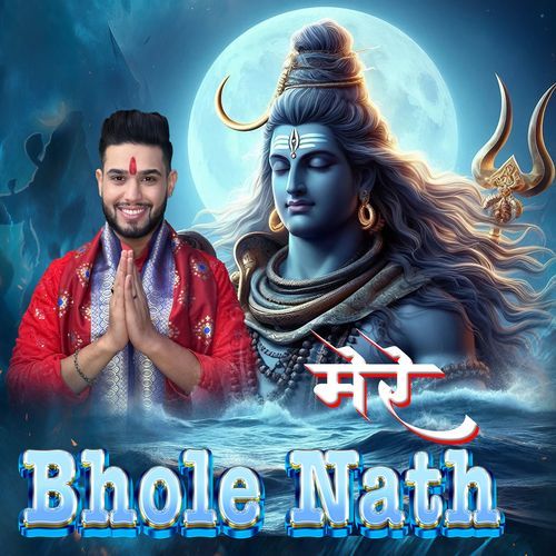 Mere Bhole Nath