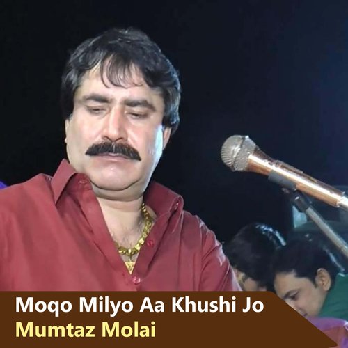 Moqo Milyo Aa Khushi Jo