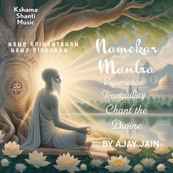 &quot;Namokar Mantra (Experience Tranquillity) [Chant the Divine)-FCMzSExARlU