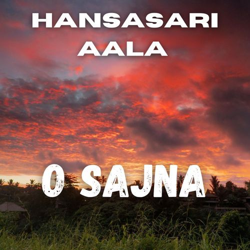 O Sajna