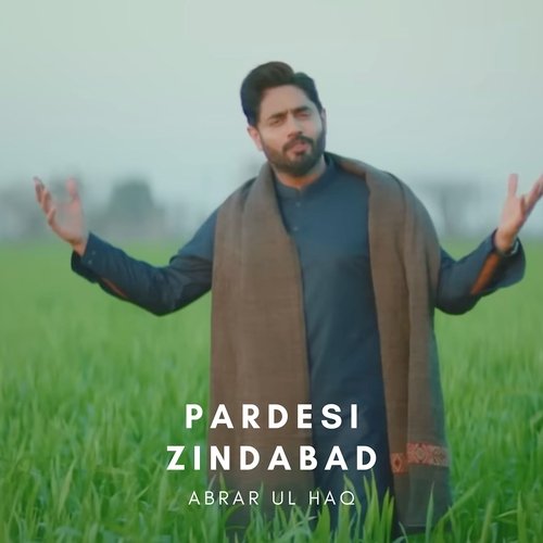 Pardesi Zindabad