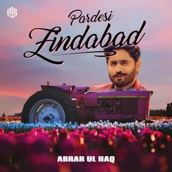 Pardesi Zindabad-PCsnZyFFZkc