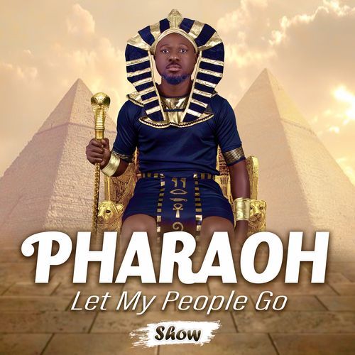 Pharaoh Let My People Go (Instrumental)