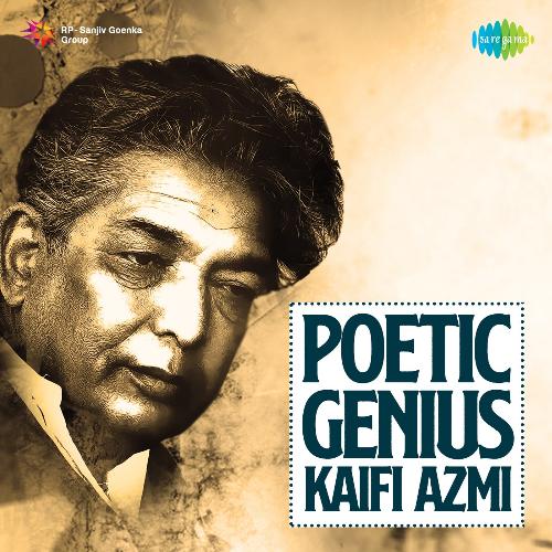 Poetic Genius - Kaifi Azmi