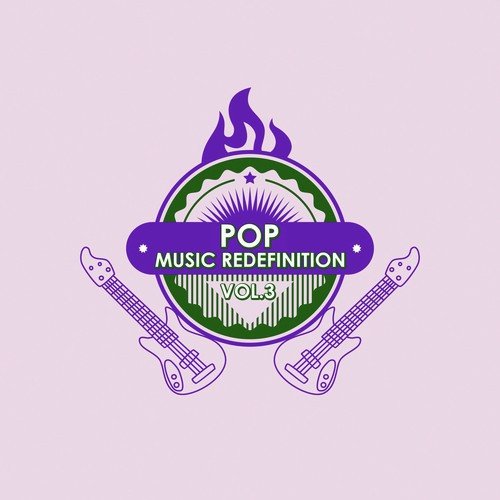 Pop Music Redefinition, Vol. 3