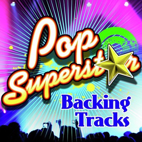 Pop Superstar Backing Tracks