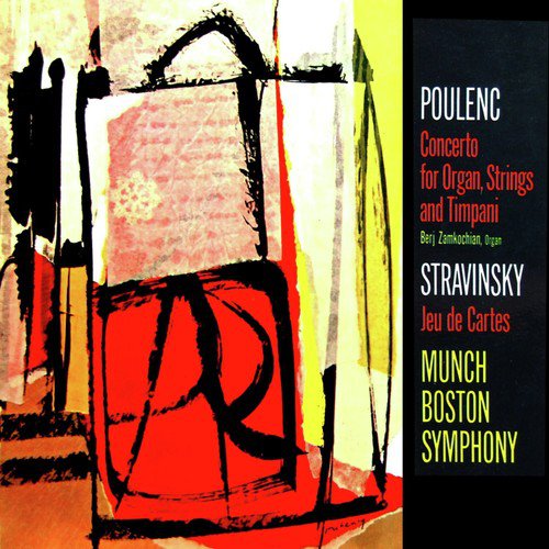 Poulenc: Concerto For Organ - Stravinsky: Jeu De Cartes