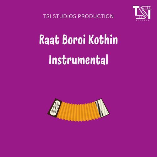 Raat Boroi Kothin Instrumental